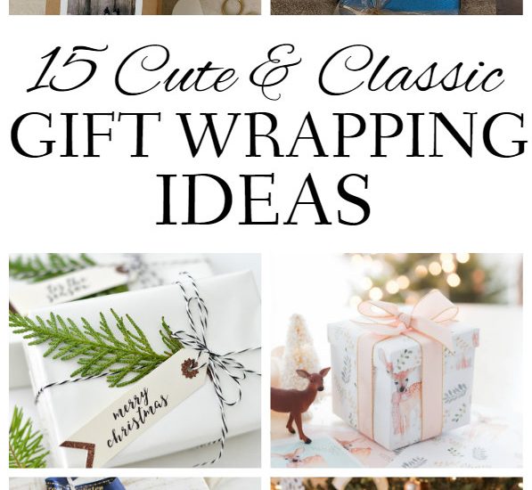 Cute & Classic Gift Wrapping Ideas